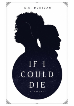 If I Could Die