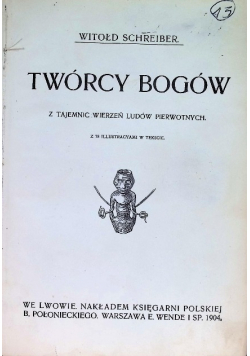 Twórcy Bogów 1904 r.