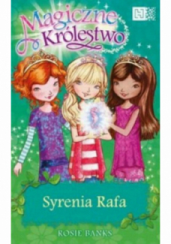 Magiczne Królestwo Tom 4 Syrenia rafa