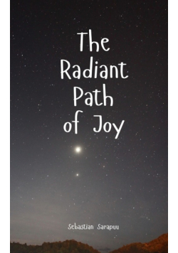 The Radiant Path of Joy