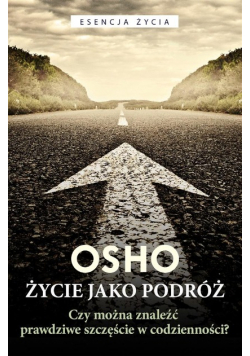 Życie jako podróż OSHO