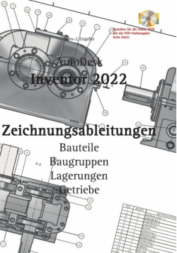 AutoDesk Inventor 2022 Zeichnungsableitungen