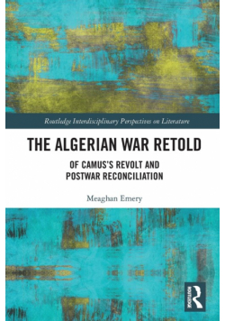 The Algerian War Retold