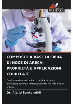 Compositi A Base Di Fibra Di Noce Di Areca