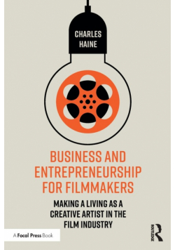 Business and Entrepreneurship for Filmmakers