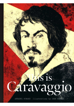 This is Caravaggio