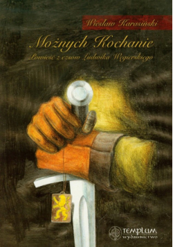 Karasiński Wiesław - Możnych Kochanie