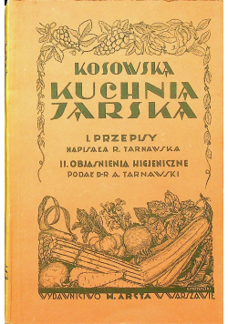 Kosowska kuchnia jarska reprint 1929 r.