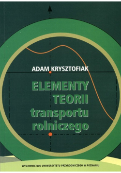 Elementy Teorii transportu rolniczego