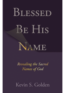 Blessed Be His Name