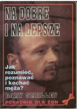 Jak rozumieć poznawać i kochać męża
