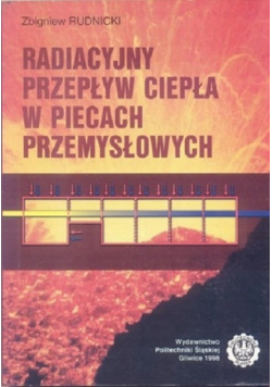 Radiacyjny przepływ ciepła w piecach przemysłowych
