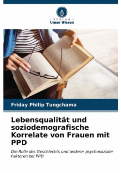 Lebensqualität und soziodemografische Korrelate von Frauen mit PPD