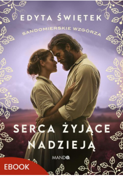 Serca żyjące nadzieją