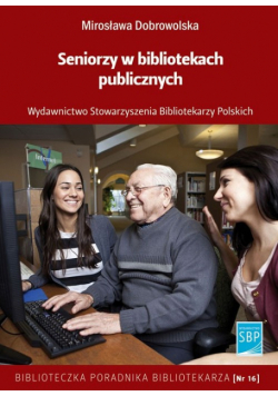 Seniorzy w bibliotekach publicznych