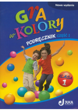 Gra w kolory 1. Podręcznik: część 1