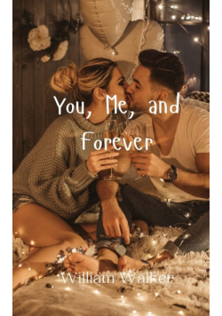 You, Me, and Forever