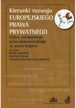 Kierunki rozwoju europejskiego prawa prywatnego