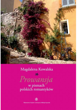 Prowansja w pismach polskich romantyków