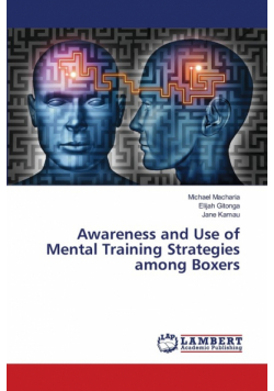 Awareness and Use of Mental Training Strategies among Boxers