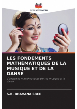 Les Fondements Mathématiques De La Musique Et De La Danse