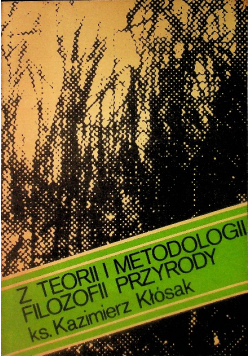 Z teorii i metodologii filozofii przyrody