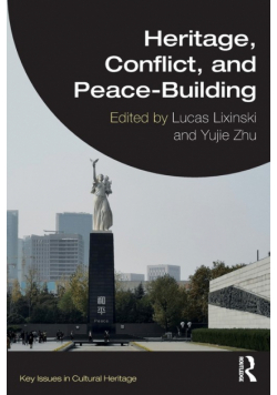 Heritage, Conflict, and Peace-Building