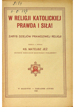 W religji katolickiej prawda i siła 1923 r.
