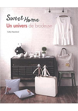 Sweet home un univers de brodeuse