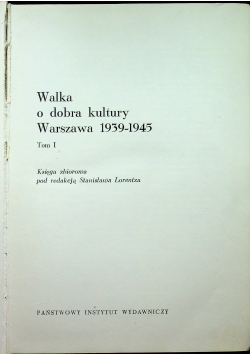 Walka o dobra kultury Warszawa 1939  1945