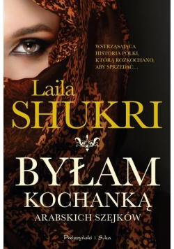 Byłam kochanką arabskich szejków DL