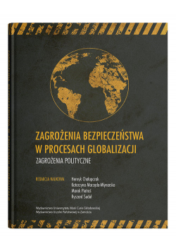 Zagrożenia bezpieczeństwa w procesach globalizacji.