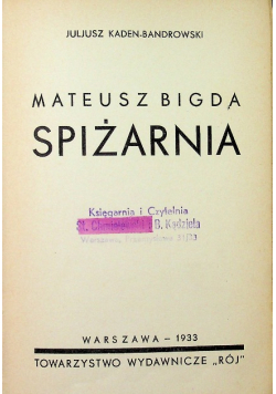 Mateusz Bigda Spiżarnia 1933 r.
