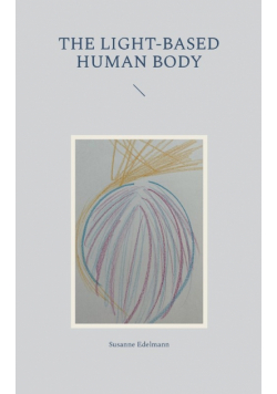 The light-based human body
