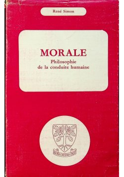 Morale philosophie de la condiute humaine