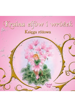 Kraina elfów i wróżek Księga różowa