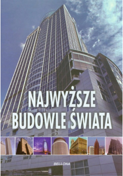 Najwyższe budowle świata