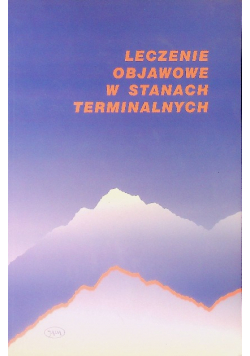 Leczenie objawowe w stanach terminalnych