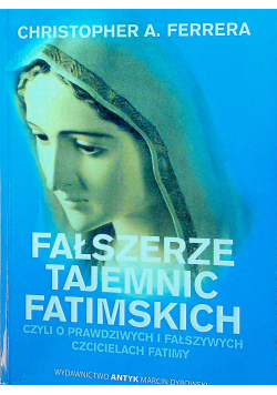 Fałszerze Tajemnic Fatimy