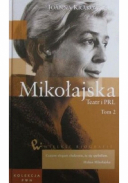 Mikołajska teatr i PRL Tom 2
