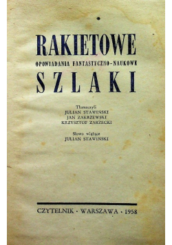 Rakietowe Szlaki opowiadania fantastyczno naukowe