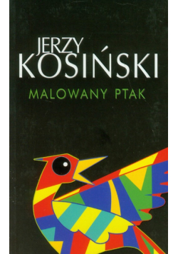 Kosiński Jerzy - Malowany ptak