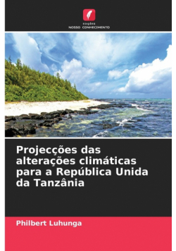 Projecções das alterações climáticas para a República Unida da Tanzânia