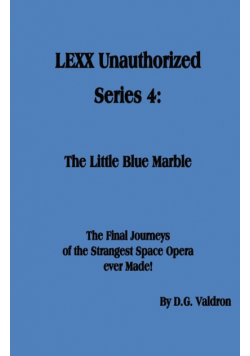 LEXX Unauthorized, Series 4