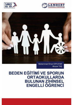Beden Eğitimi Ve Sporun Ortaokullarda Bulunan Zihinsel Engelli Öğrenci
