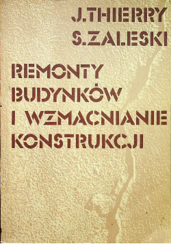 Remonty budowlane i wzmacnianie konstrukcji