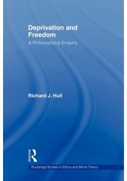 Deprivation and Freedom