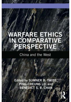 Warfare Ethics in Comparative Perspective
