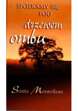 Spotkajmy się pod drzewem ombu