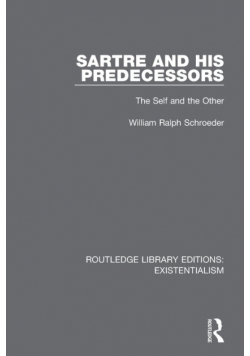 Sartre and his Predecessors